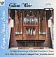 Gillian Weir's Clavier�bung and Sch�bler Chorales on Phelps Organs