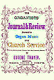 Organists' Journal and Review 1874-77, Edited by Eugene Thayer